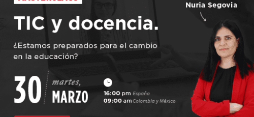 Masterclass TIC y docencia: ¿Estamos preparados para el cambio?