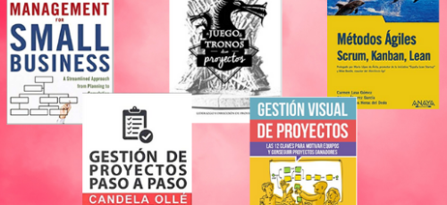5 libros imprescindibles para la Gestión de Proyectos